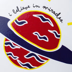 I Believe In Miracles Badge