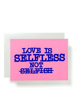 Greeting Card - Love is Selfless